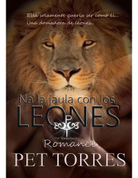 Pet Torres — En la jaula con los leones
