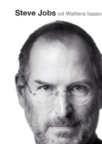 Walter Isaacson — Steve Jobs