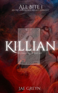 Jae Greyn — Killian: All Bite 1