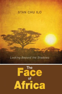 Stan Chu Ilo; — The Face of Africa