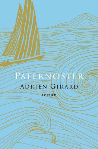 Adrien Girard — Paternoster