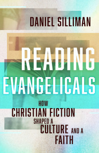 Daniel Silliman; — Reading Evangelicals