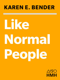 Karen Bender — Like Normal People