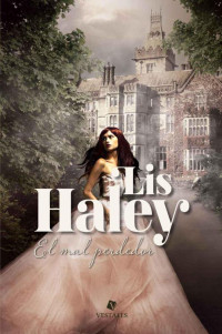 Haley, Lis — El mal perdedor (Spanish Edition)