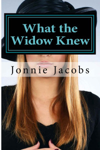 Jonnie Jacobs — What the Widow Knew
