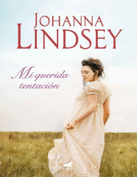 Johanna Lindsey — Mi querida tentación