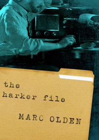 Marc Olden — The Harker File