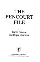 Barrie Penrose, Roger Courtiour — The Pencourt File