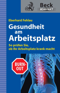 Fehlau, Eberhard G. — Gesundheit am Arbeitsplatz