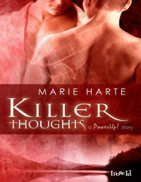 Killer Thoughts — Marie Harte - [PowerUp! 08]