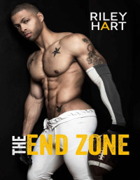 Riley Hart — The End Zone (Atlanta Lightning Book 2)