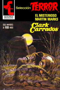 Clark Carrados — El misterioso Martin Marks