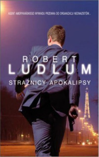 LUDLUM ROBERT — Straznicy Apokalipsy - Tom II