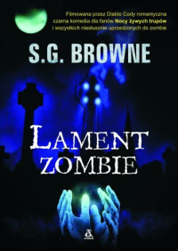 S. G. Browne — Lament zombie