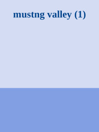 Unknown — mustng valley (1)