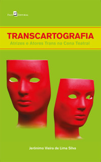 Jernimo Vieira de Lima Silva; — Transcartografia