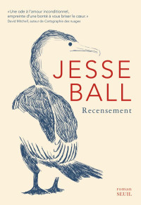 Jesse Ball [Ball, Jesse] — Recensement