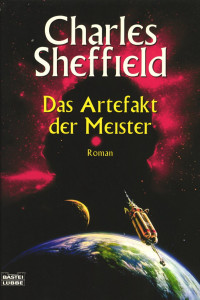 Sheffield, Charles — Heritage 04 - Das Artefakt der Meister