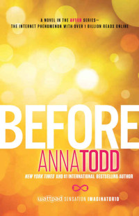 Anna Todd — 5 Before