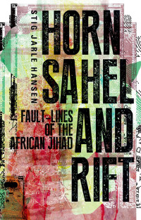 Stig Jarle Hansen — Horn, Sahel and Rift