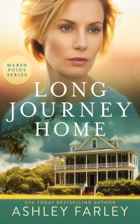 Ashley Farley — Long Journey Home