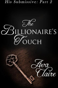 Ava Claire — The Billionaire's Touch