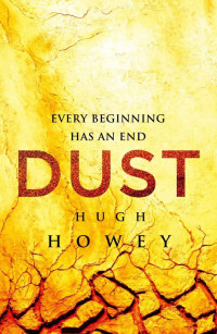 Hugh Howey — Dust