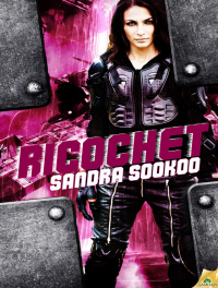 Sandra Sookoo [Sookoo, Sandra] — Ricochet