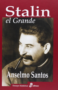 Anselmo Santos — Stalin el Grande