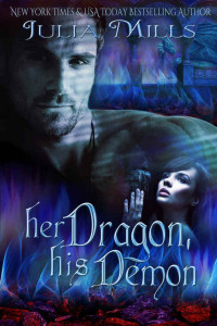 Julia Mills — Her Dragon, His Demon (Dragon Guards, #12)