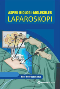 Hery Poerwosusanto — Aspek Biologi-Molekuler Laparoskopi