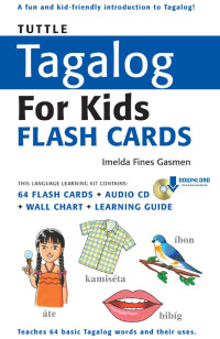 Imelda Fines Gasmen — Tuttle Tagalog for Kids Flash Cards Kit