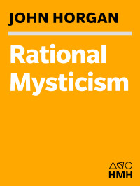 John Horgan — Rational Mysticism