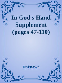 Unknown — In God s Hand Supplement (pages 47-110)