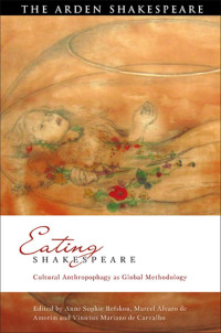 Anne Sophie Refskou;Marcel Alvaro de Amorim;Vinicius Mariano de Carvalho; — Eating Shakespeare