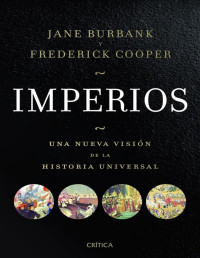 Jane Burbank y Frederick Cooper — Imperios