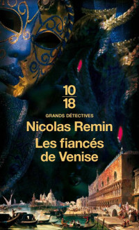 Remin, Nicolas — Les fiancés de Venise