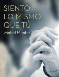 Mábel Montes — Siento lo mismo que tú