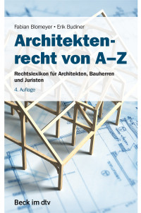 Fabian Blomeyer;Erik Budiner; & Erik Budiner — Architektenrecht von A-Z