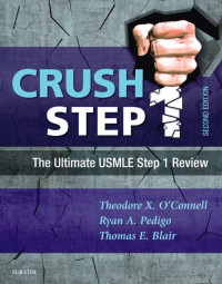 Various — Crush Step 1. The Ultimate USMLE Step 1 Review, 2nd. Ed.