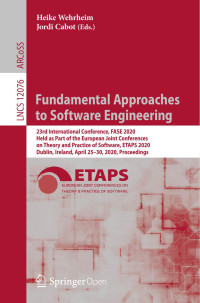 Heike Wehrheim & Jordi Cabot — Fundamental Approaches to Software Engineering