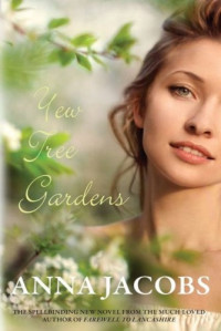 Anna Jacobs — Yew Tree Gardens