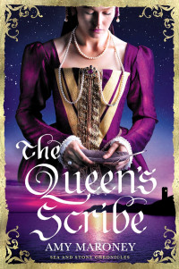 Amy Maroney — The Queen's Scribe (Sea and Stone Chronicles)