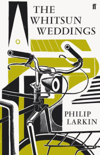 Larkin, Philip — The Whitsun Weddings