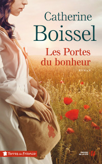 Catherine BOISSEL — Les portes du bonheur