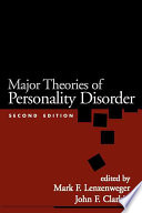 Mark F. Lenzenweger, John F. Clarkin — Major Theories of Personality Disorder 2nd Edition