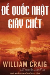 William Craig — Đế Quốc Nhật Giãy Chết