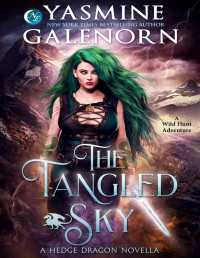 Yasmine Galenorn — The Tangled Sky