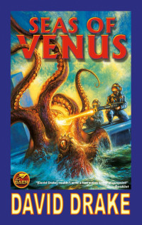 Drake, David — Seas of Venus (Omnibus)