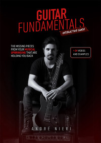 André Nieri — Guitar Fundamentals - André Nieri